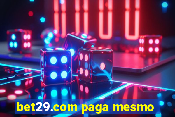 bet29.com paga mesmo